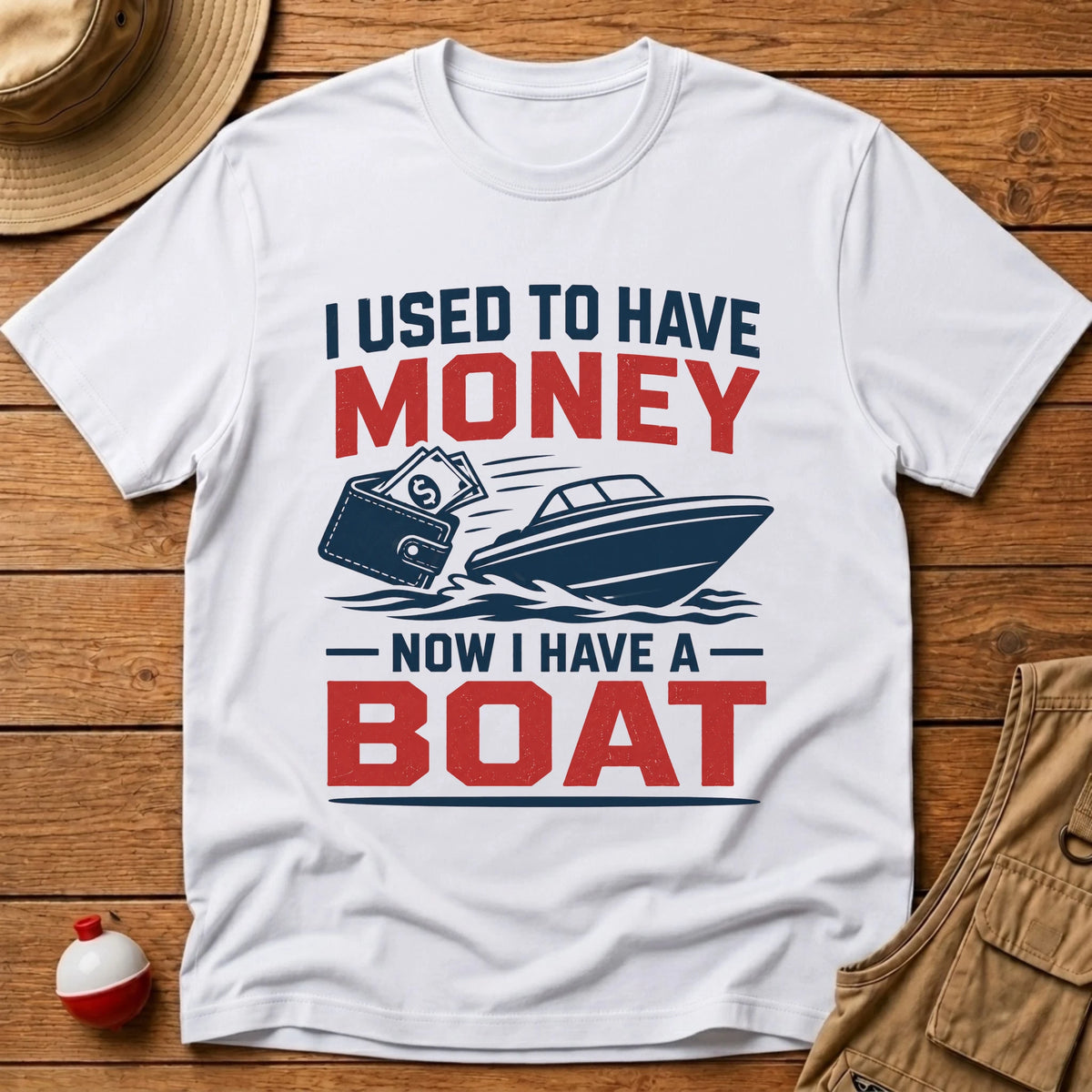 Used To Have Money T-Shirt - Floating Bobber